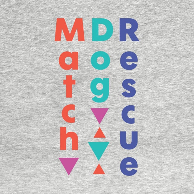 MatchDog Rescue Vertical Type Design by matchdogrescue